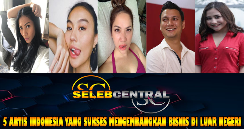 5 Artis Indonesia yang Sukses Mengembangkan Bisnis di Luar Negeri