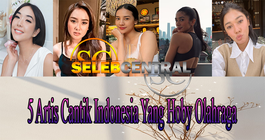 5 Artis Cantik Indonesia Yang Hoby Olahraga